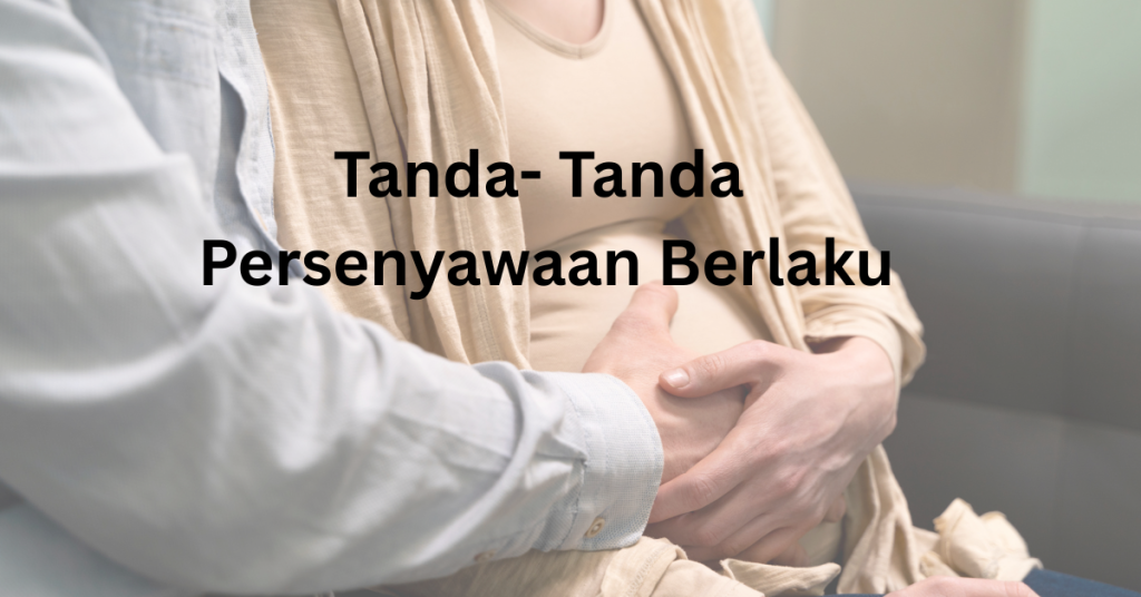 Persenyawaan Berjaya? Kenali Tanda Tanda Persenyawaan Berlaku Selepas Hubungan Intim