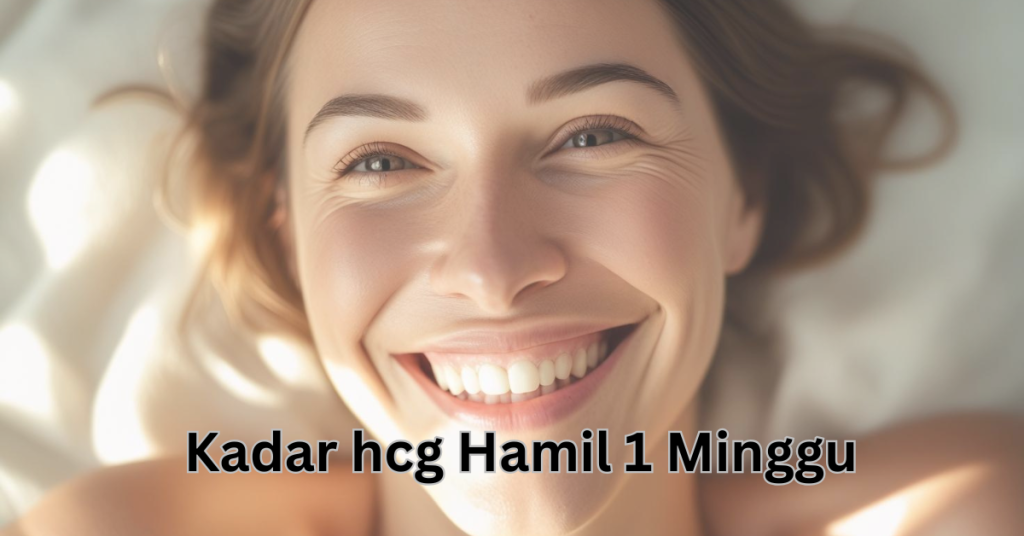Berapa Bacaan Kadar hCG Hamil 1 Minggu? Wanita Rancang Mengandung Ambil Tahu Ini!