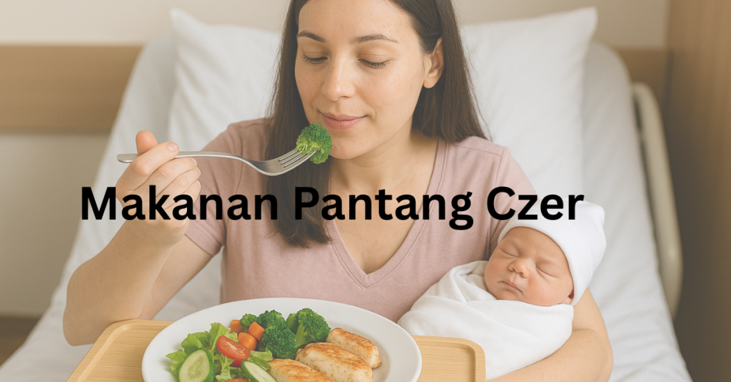Nak Cepat Sembuh Luka & Elak Sembelit? Ibu Ambil 5 Jenis Makanan Pantang Czer Ini!
