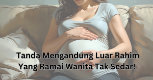 tanda mengandung luar rahim