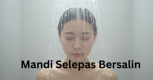 mandi selepas bersalin