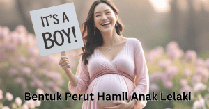 bentuk perut hamil anak lelaki