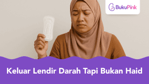 keluar lendir darah tapi bukan haid