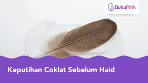 keputihan coklat sebelum haid
