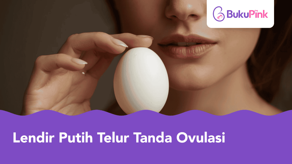 Ini Cara Kenali Lendir Putih Telur Tanda Ovulasi!