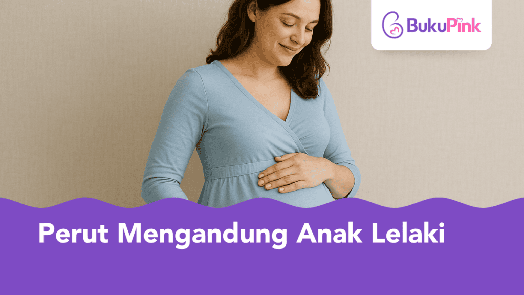 Nak Tahu Jantina Bayi? Ini Ciri-Ciri Perut Mengandung Anak Lelaki Yang Ramai Tak Perasan!